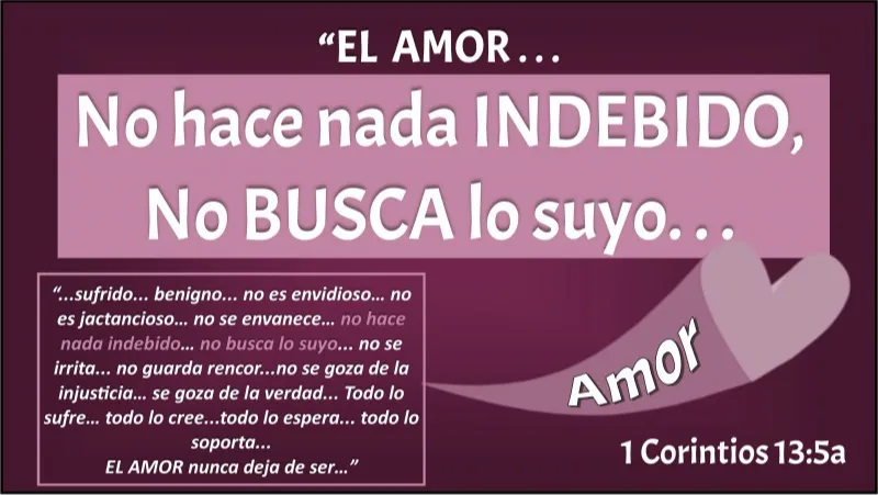 El amor no hace nada indebido